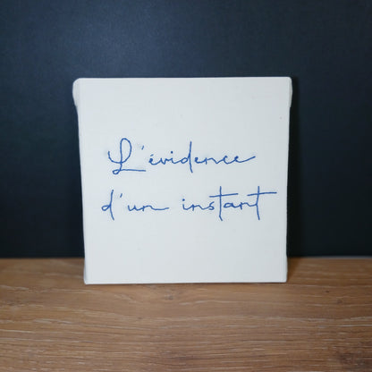 L'évidence d'un instant